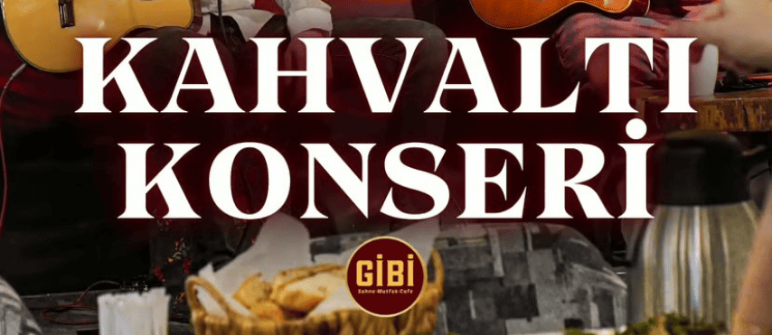 Kahvaltı Konseri: Akustik Canlı Müzik Eşliğinde Serpme Kahvaltı