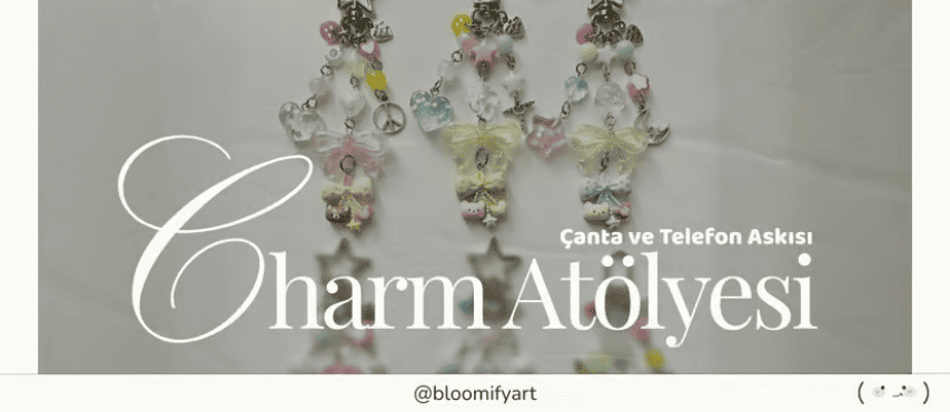 Workshop Charm Atölyesi